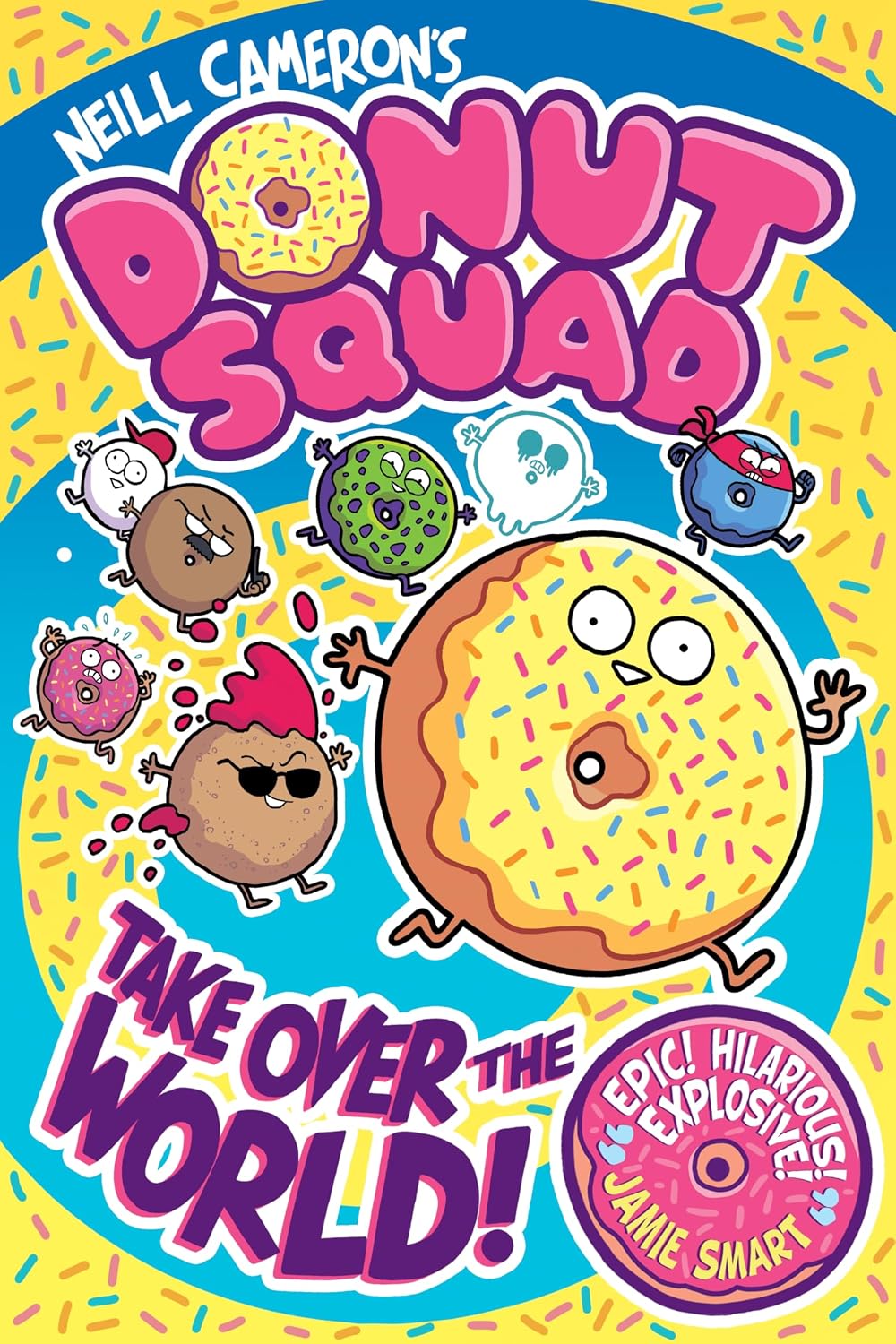 Donut Squad: Take Over The World #1 - UK Edition
