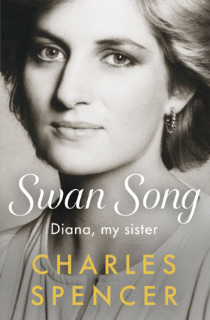 Swan Song Diana, My Sister