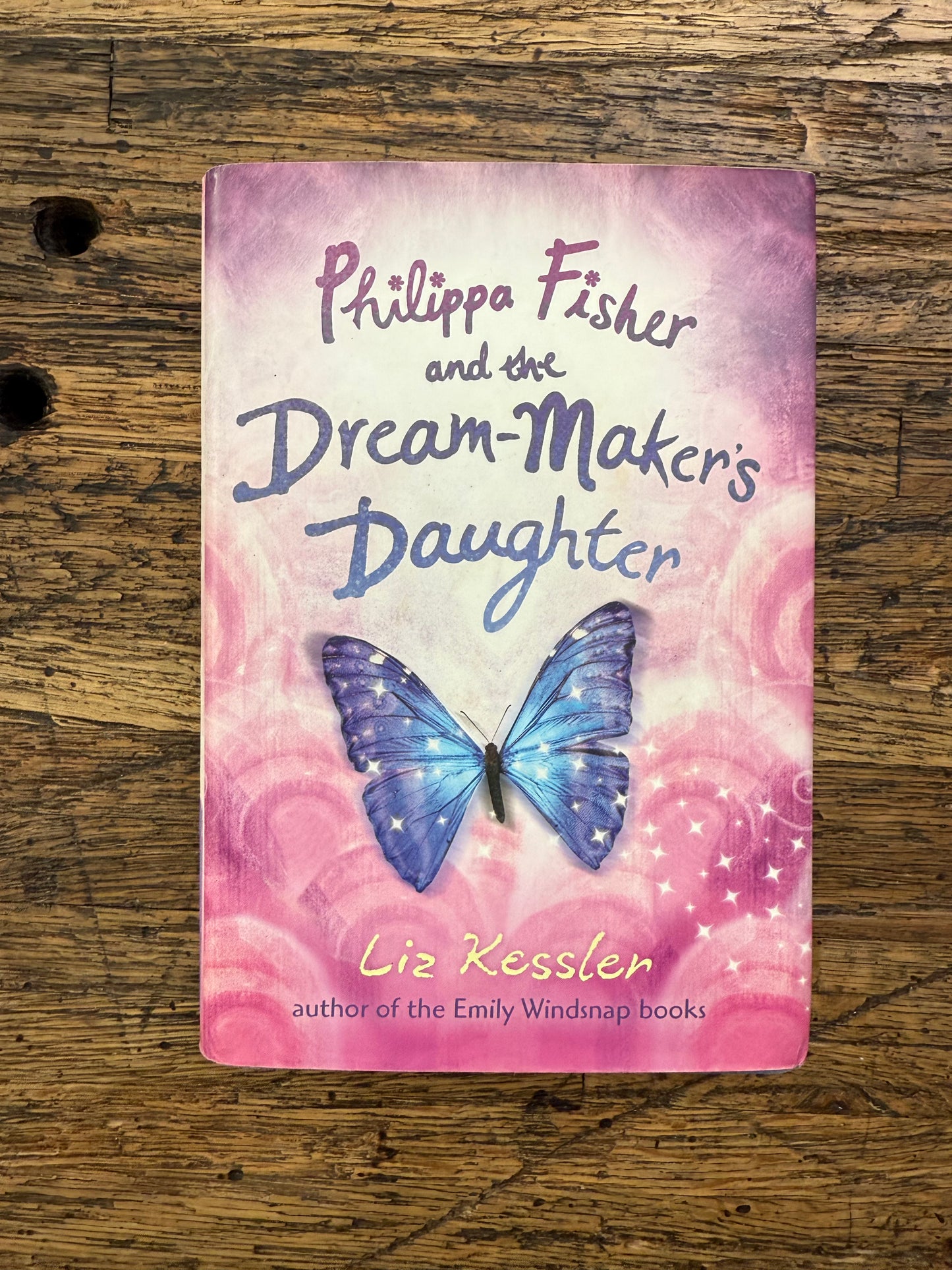 Philippa Fisher and the Dream-Maker's Daughter -used
