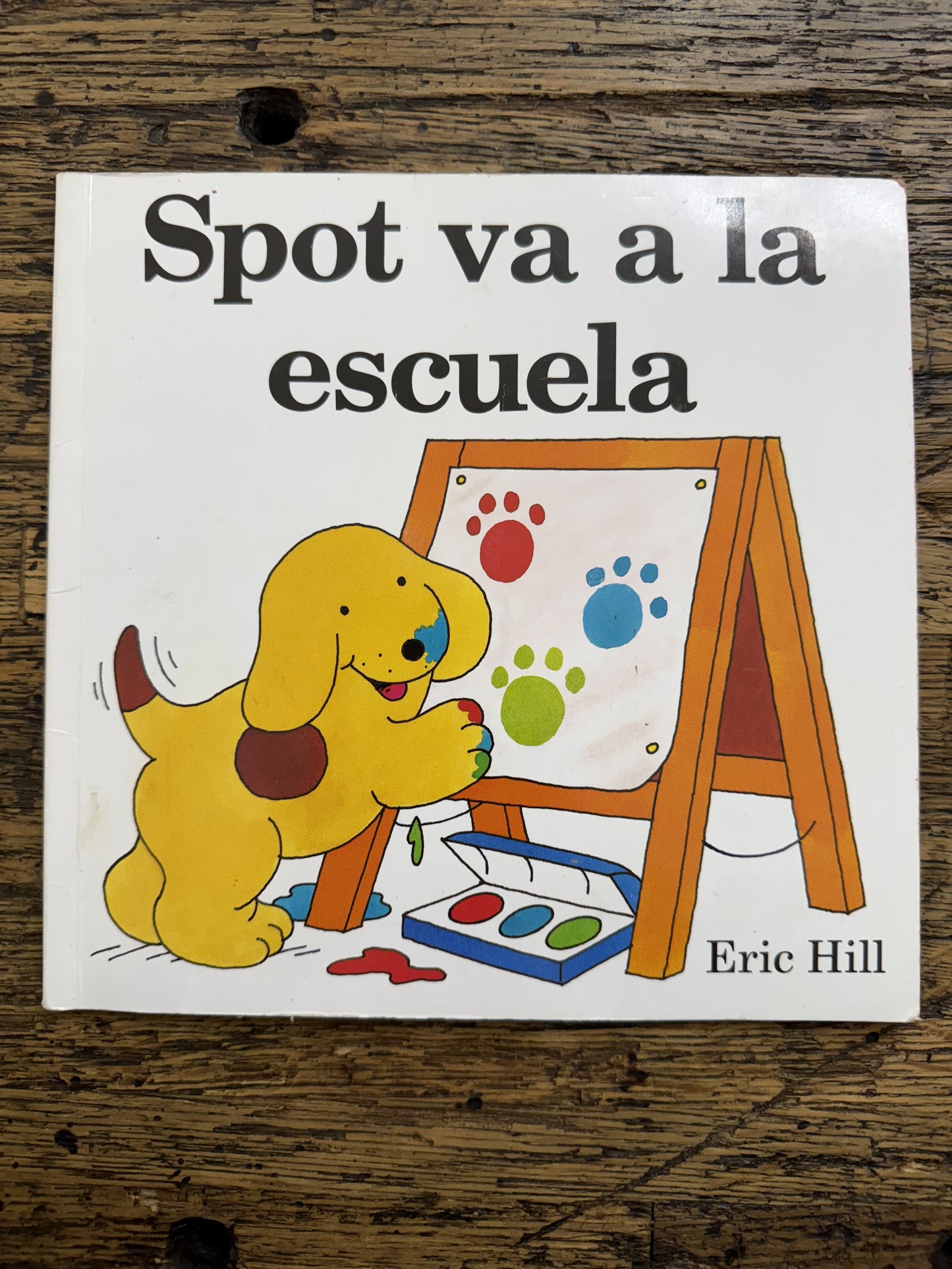 Spot the Dog: Spot va a la escuela -PB,used