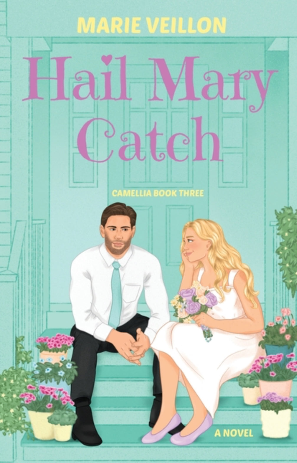 Hail Mary Catch (Camellia Rom-Com #3)