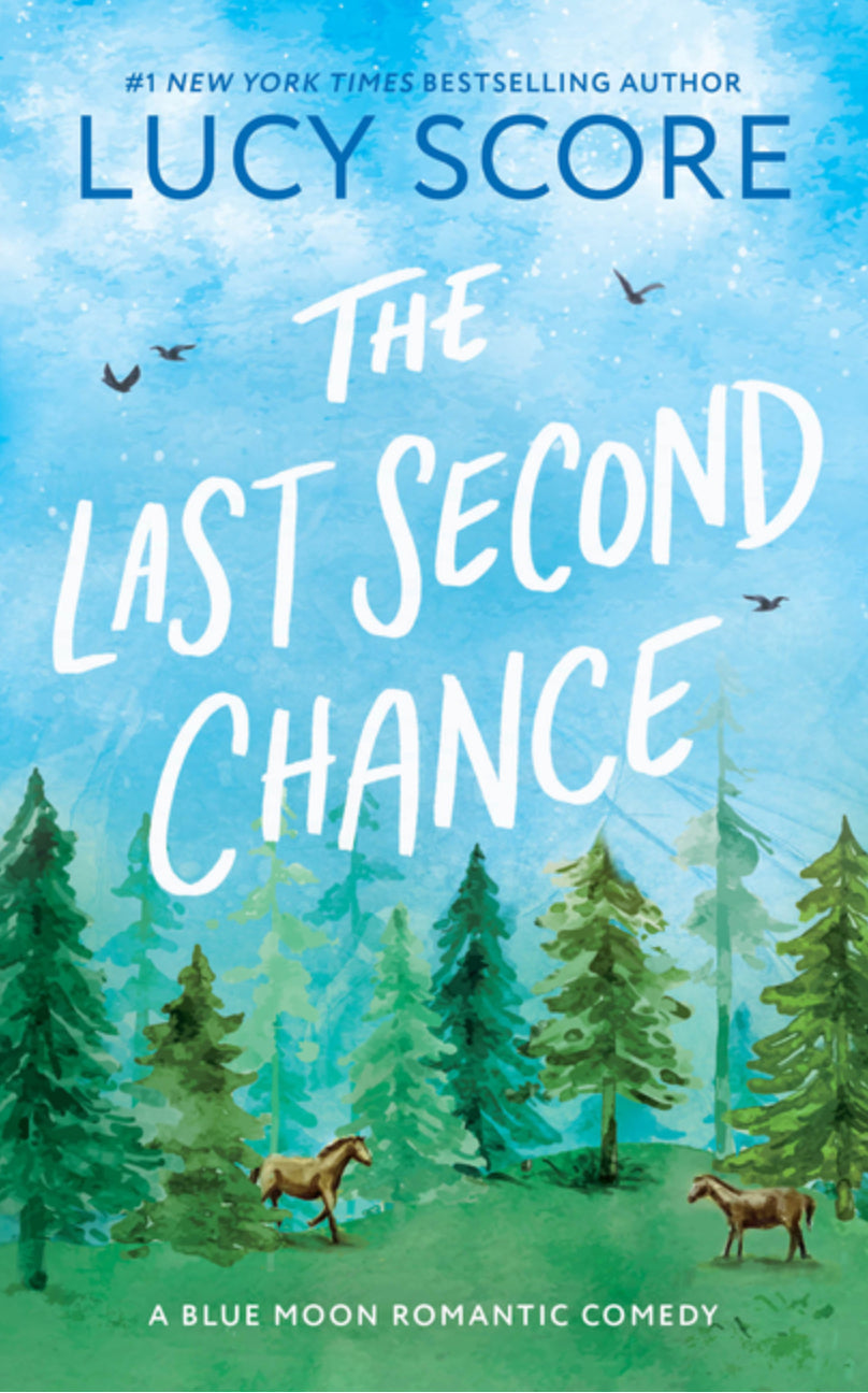 The Last Second Chance (Blue Moon #3)