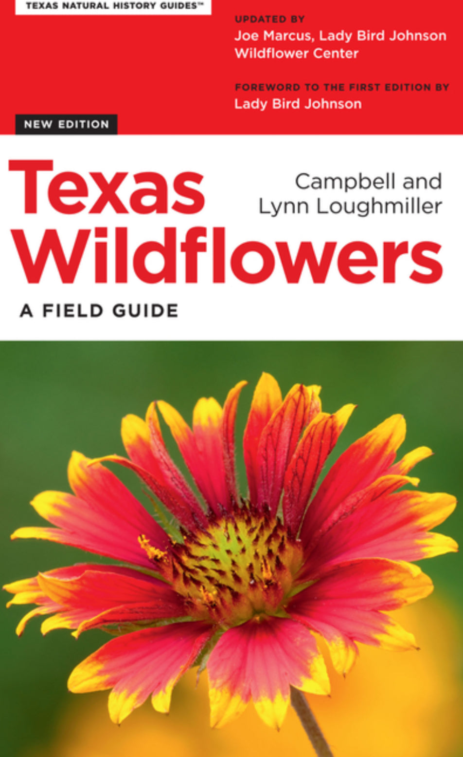 Texas Wildflowers: A Field Guide (Revised) (Texas Natural History Guides)