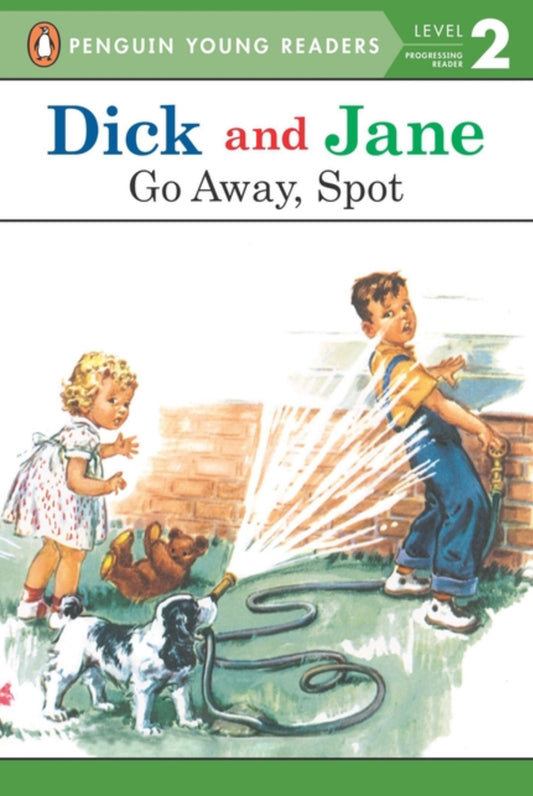 Dick and Jane: Go Away, Spot -FR