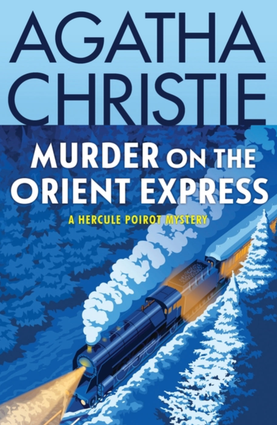 Murder on the Orient Express: (Hercule Poirot Mysteries #9)