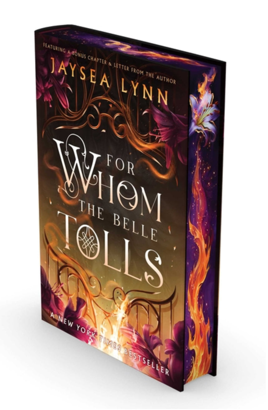 For Whom the Belle Tolls (Deluxe Limited Edition) (Hell's Belles #1)