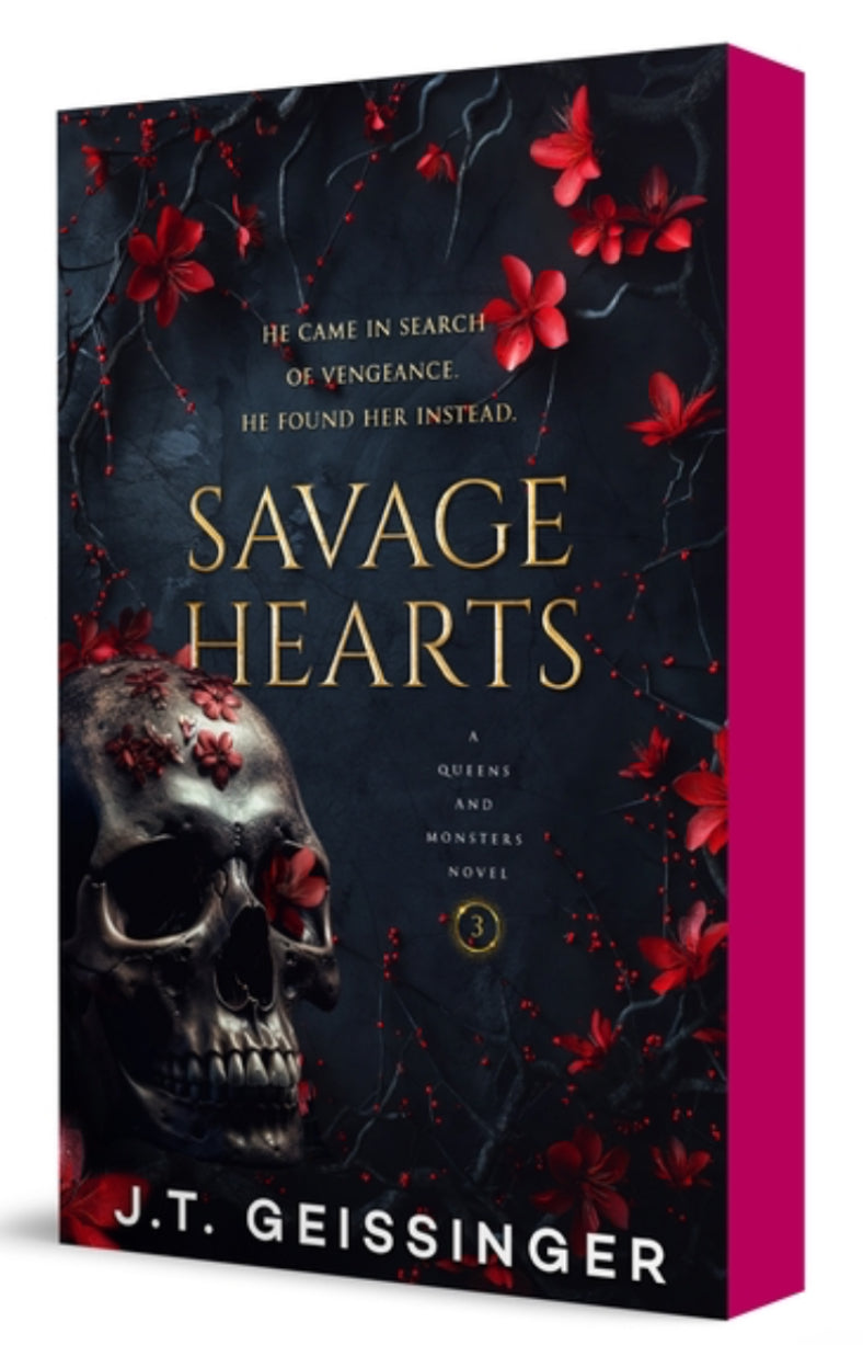 Savage Hearts: Queens and Monsters Book 3 (Queens and Monsters #3)