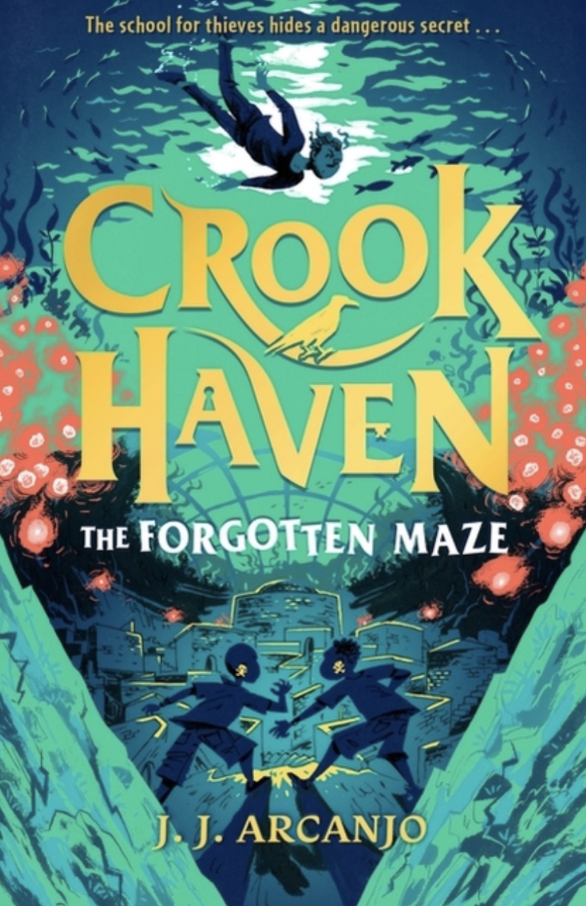 Crookhaven: The Forgotten Maze: Book 2 - UK Edition