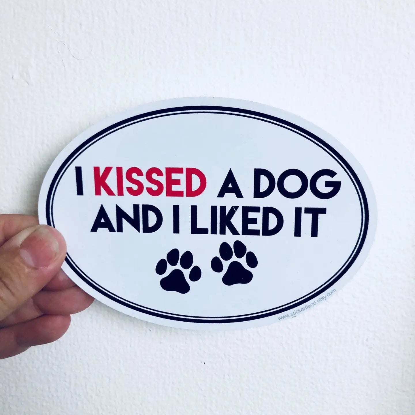 ASC - I Kissed A Dog and I Liked It Sticker