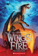 The Dark Secret - Wings of Fire #04