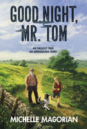 Good Night, Mr. Tom -MG