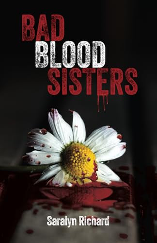 Bad Blood Sisters