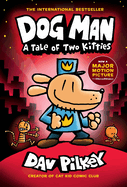 Dog Man 3: A Tale of Two Kitties