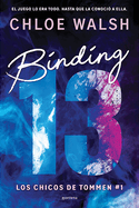 Binding 13 (Spanish Edition) (Chicos de Tommen, Los) -ya