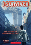 I Survived the Attacks of September 11th, 2001 (I Survived #6) -mg