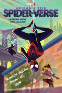 Around the Spider-Verse (Original Spider-Man Graphic Novel Anthology) -mg