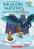 Night of the Dream Dragon: A Branches Book (Dragon Masters #28) -er