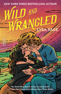 Wild and Wrangled: #4