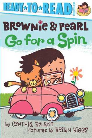 Brownie & Pearl Go for a Spin: Ready-To-Read Pre-Level 1 (Brownie & Pearl) -discounted