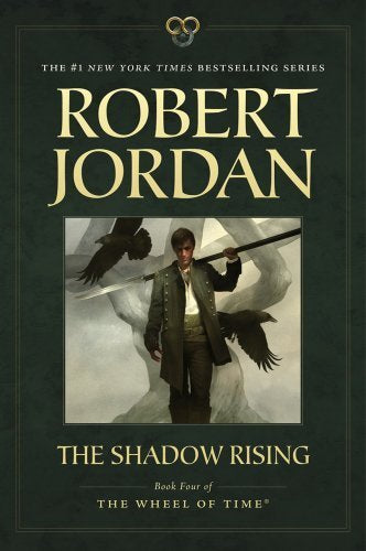 The Shadow Rising: Book Four of 'The Wheel of Time' (Wheel of Time #4)