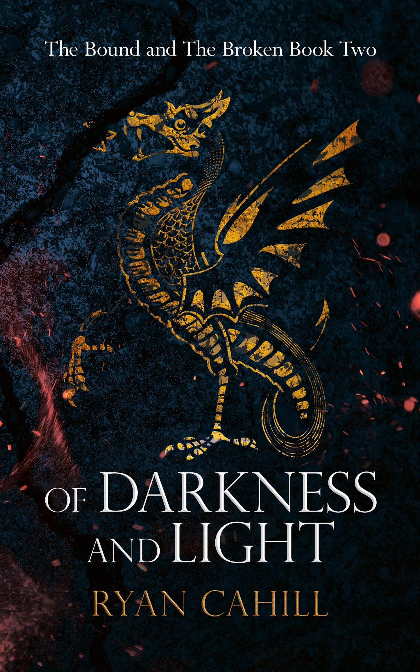 Of Darkness and Light: An Epic Fantasy Adventure (The Bound and the Broken #2)