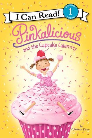 Pinkalicious and the Cupcake Calamity -remainder