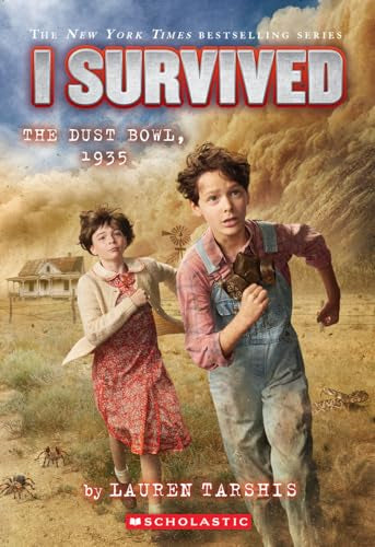 I Survived the Dust Bowl, 1935 (I Survived #25) (I Survived)