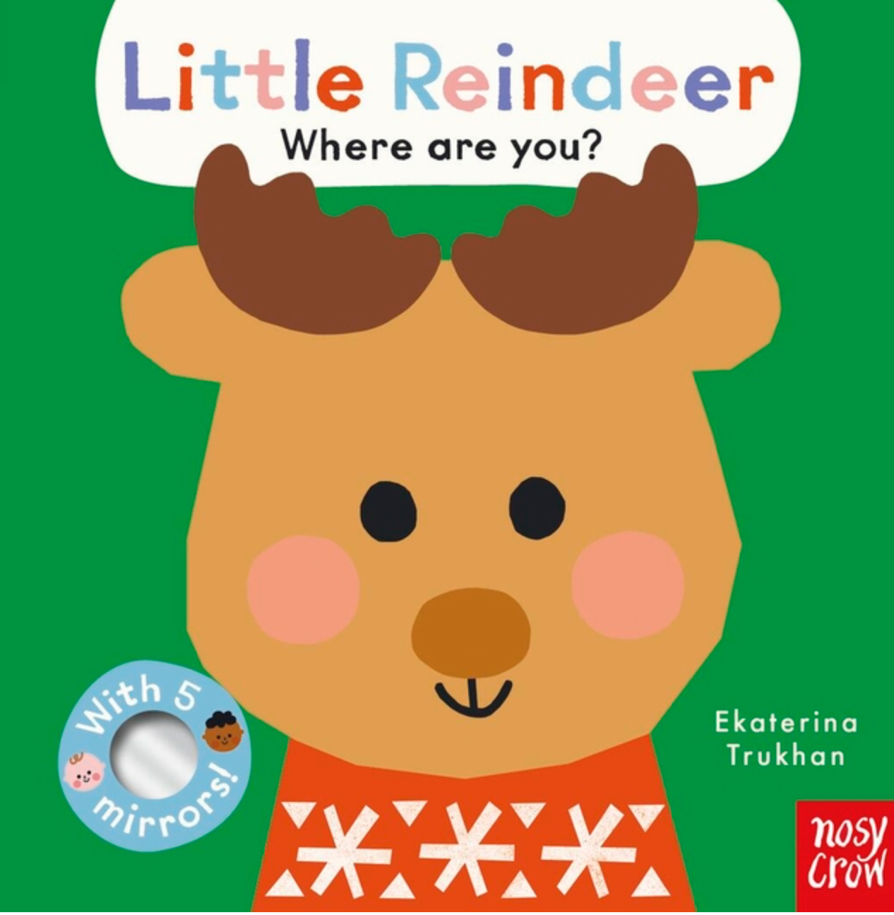 Baby Faces: Little Reindeer, Where Are You?