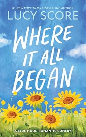 Where It All Began (Blue Moon #7)