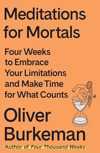 Meditations for Mortals - HC