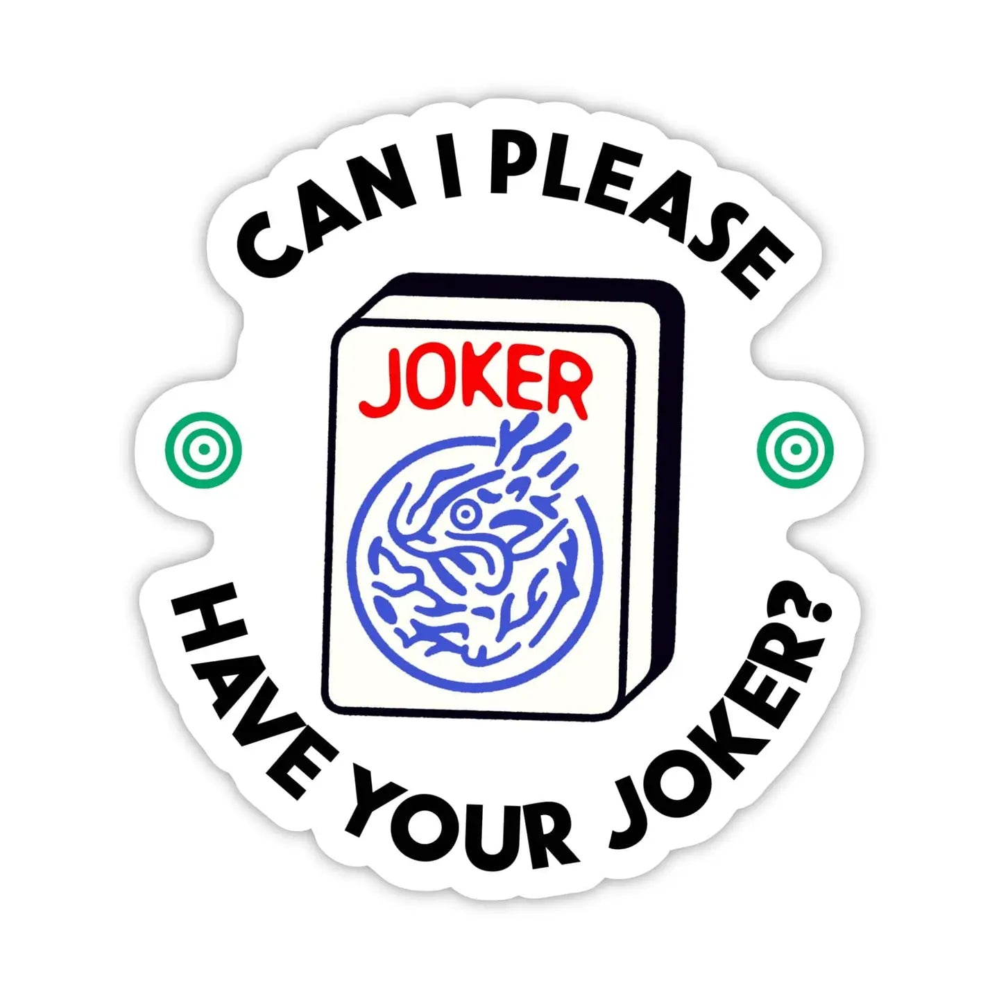 BM - Can I Please Have Your Joker? Mahjong Sticker