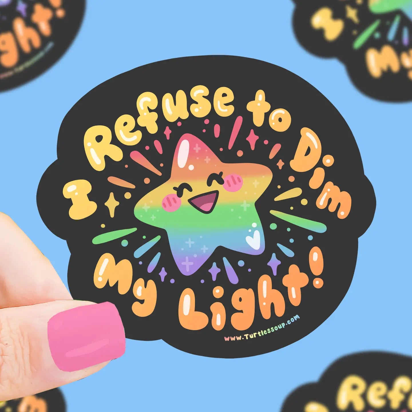 TS - Refuse To Dim My Light, Pride, Lgbtq, Vinyl Sticker