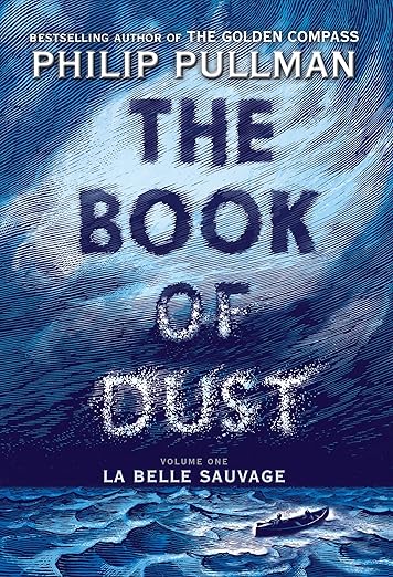 The Book of Dust: La Belle Sauvage (Book of Dust, Volume 1) - HC