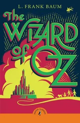 The Wizard of Oz (Puffin Classics) - UK Edition
