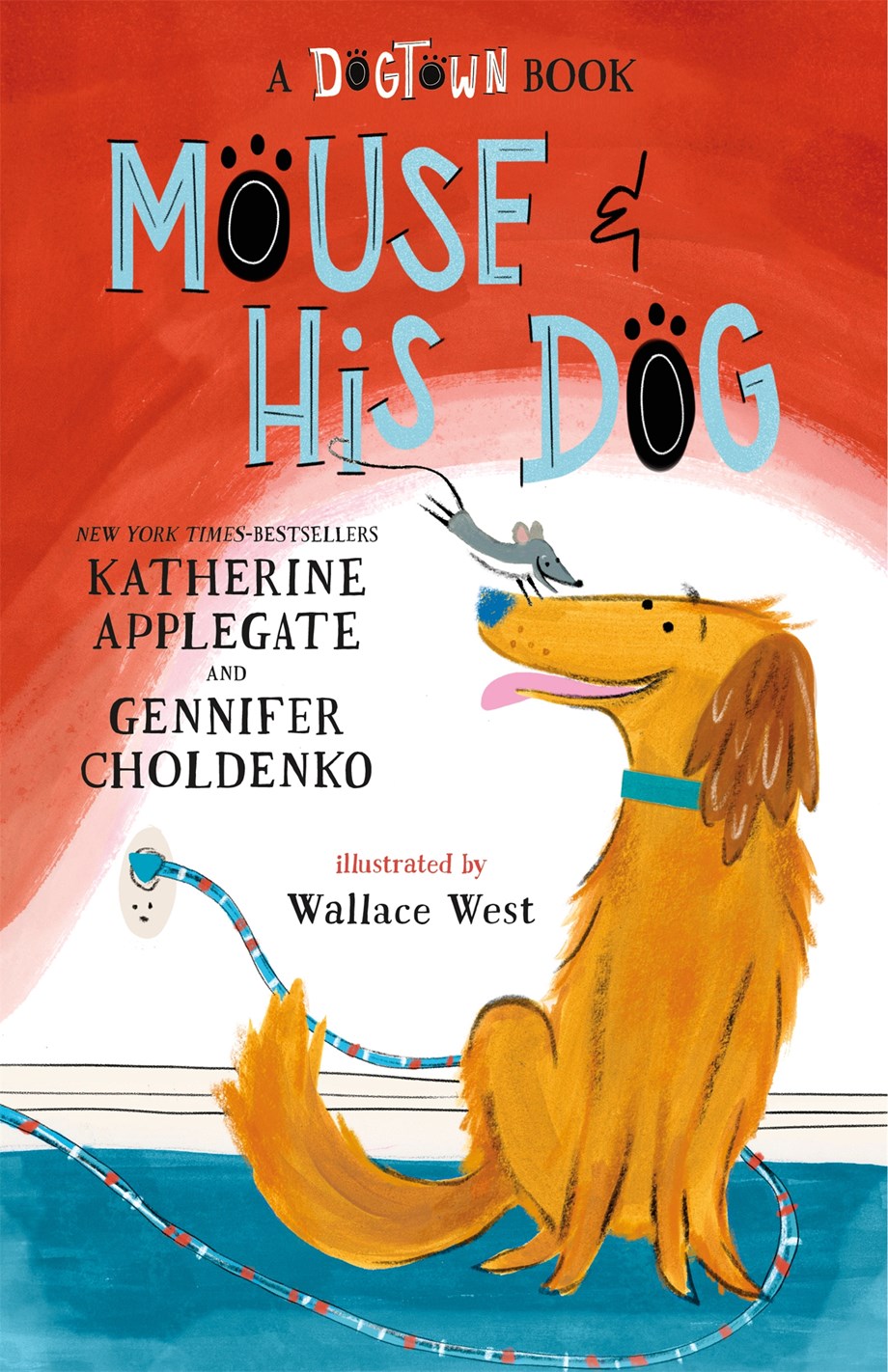 Mouse And His Dog (Dogtown #2) - PB
