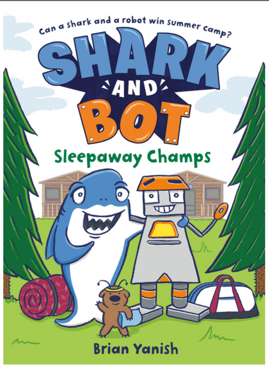 Shark & Bot #2 - Sleepaway Camp