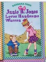 Junie B. Jones Loves Handsome Warren - C