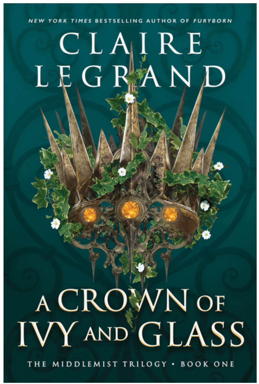 A Crown of Ivy and Glass (Middlemist Trilogy #1)