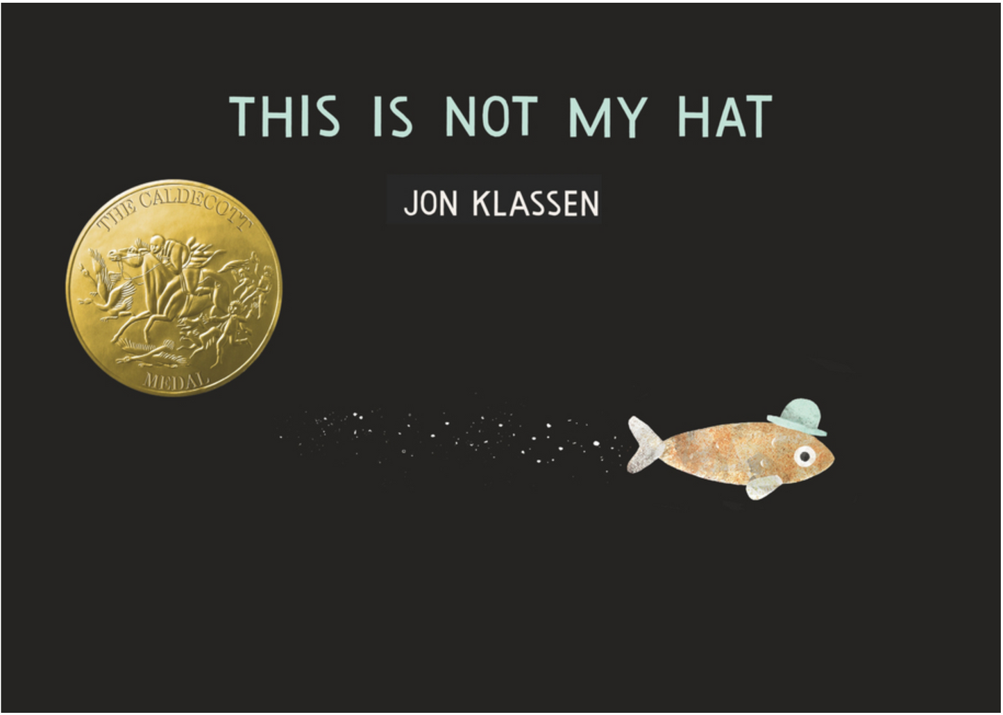 This Is Not My Hat - BB