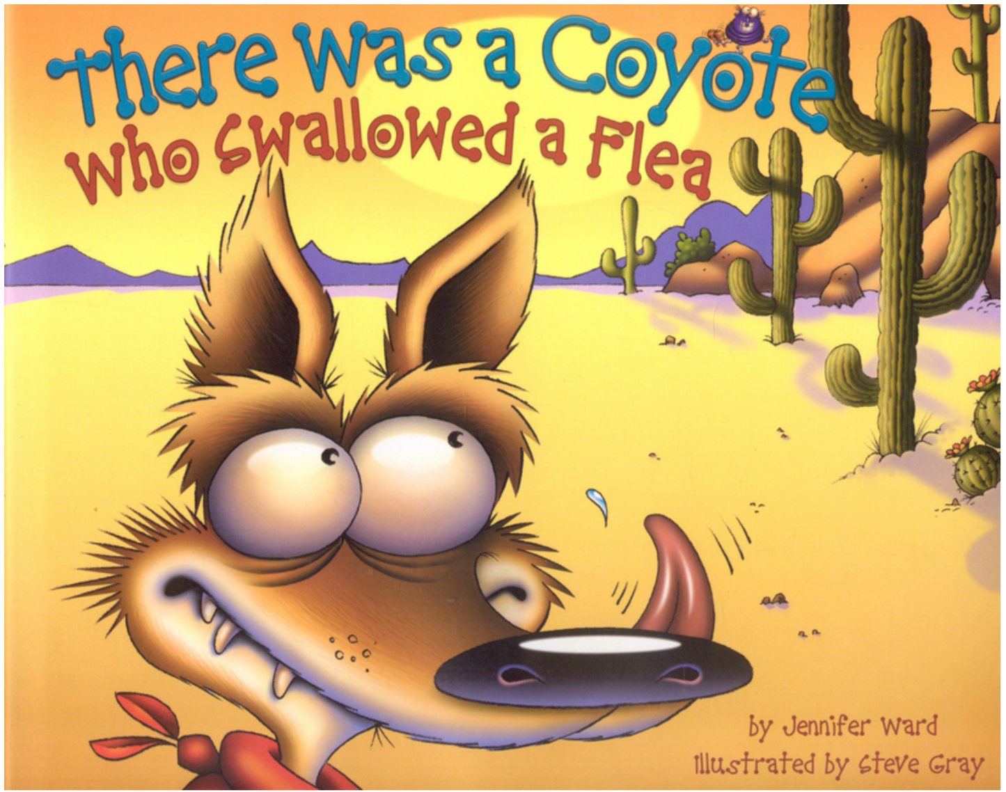 There Was a Coyote Who Swallowed a Flea