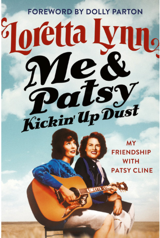 Me & Patsy Kickin Up Dust - LP