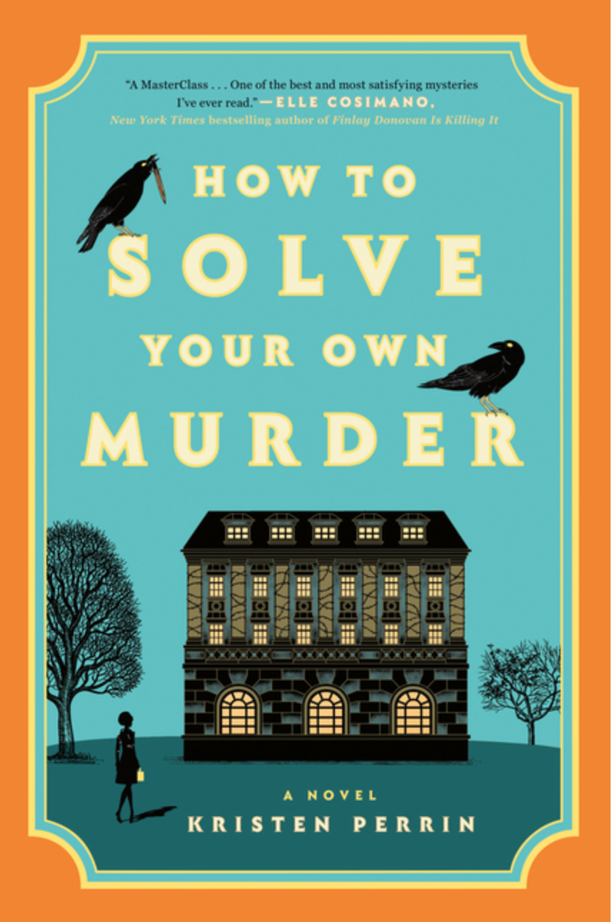 How to Solve Your Own Murder