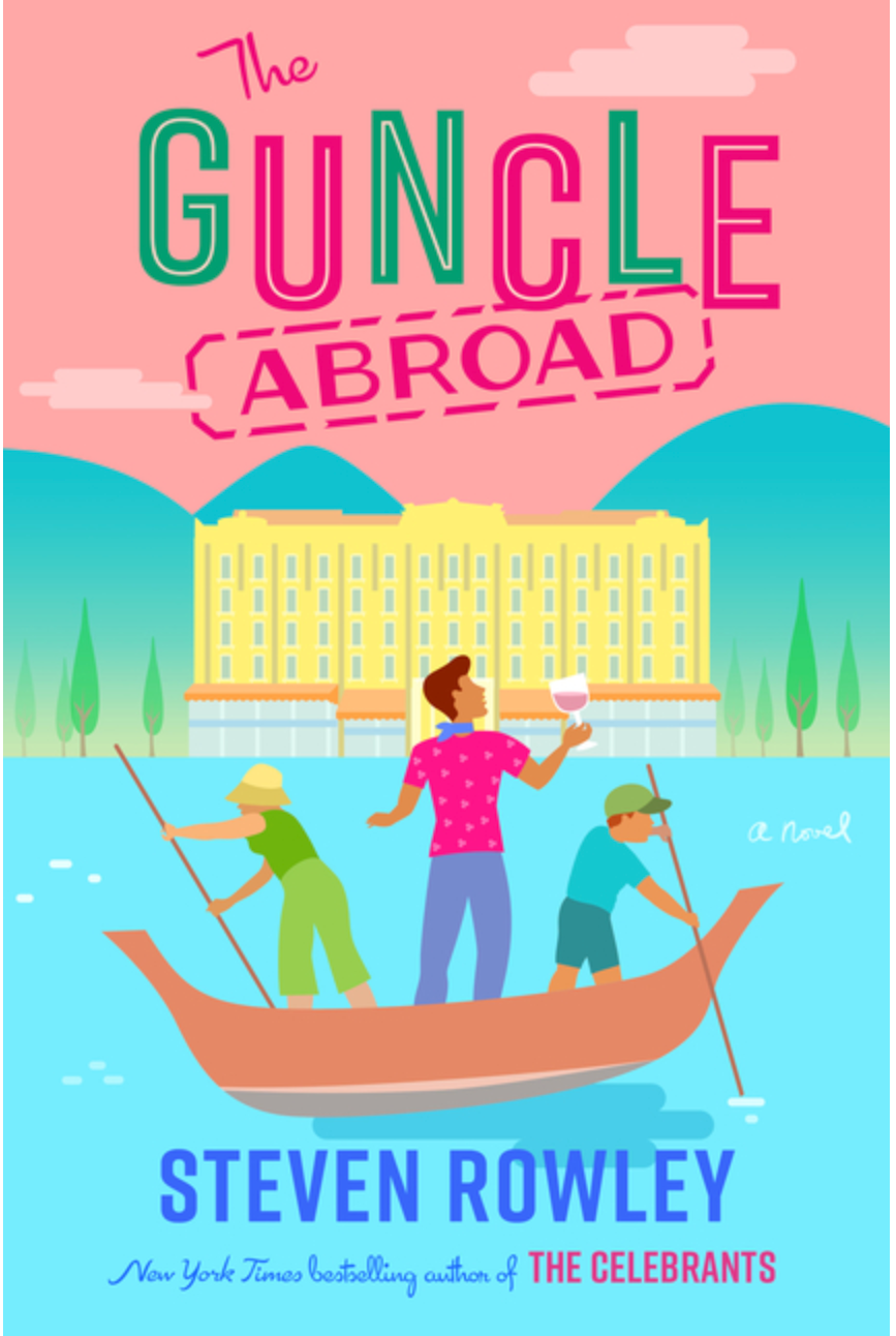 The Guncle Abroad