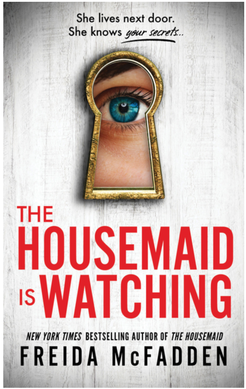 The Housemaid is Watching