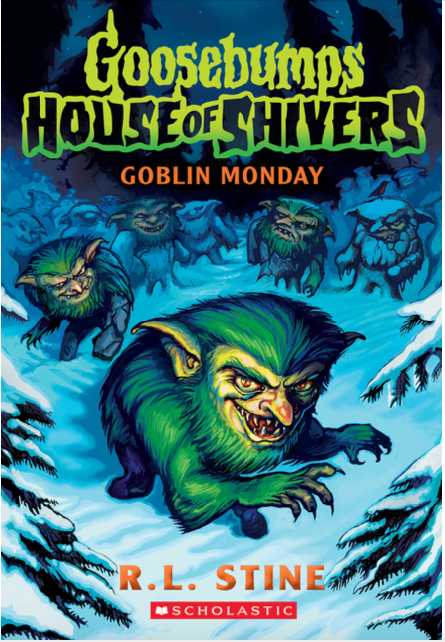 Goosebumps: HOS - Goblin Monday - MG