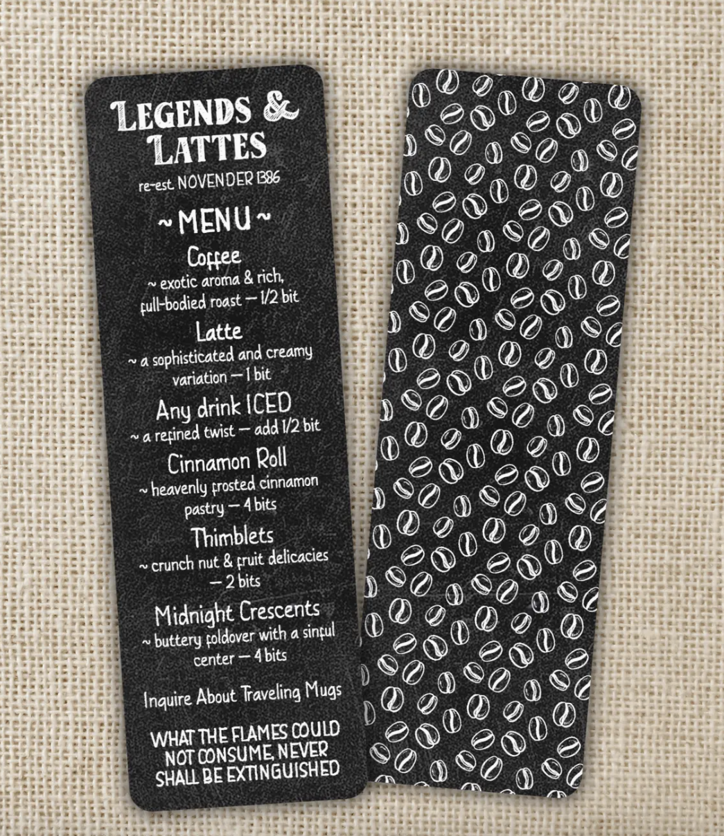 WE - Legends & Lattes Menu Bookmark