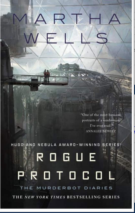 Rouge Protocol (Murderbot Diaries #3) HC