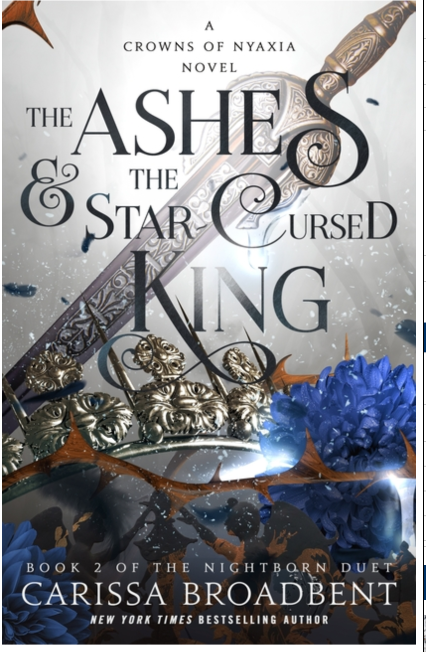 The Ashes & the Star-Cursed KingThe Crowns of Nyaxia #2)