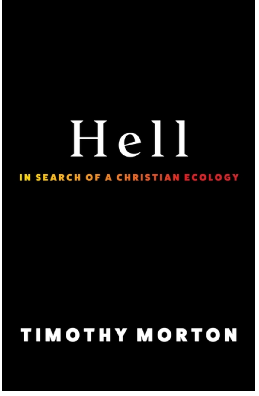 Hell: In Search of a Christian Ecology