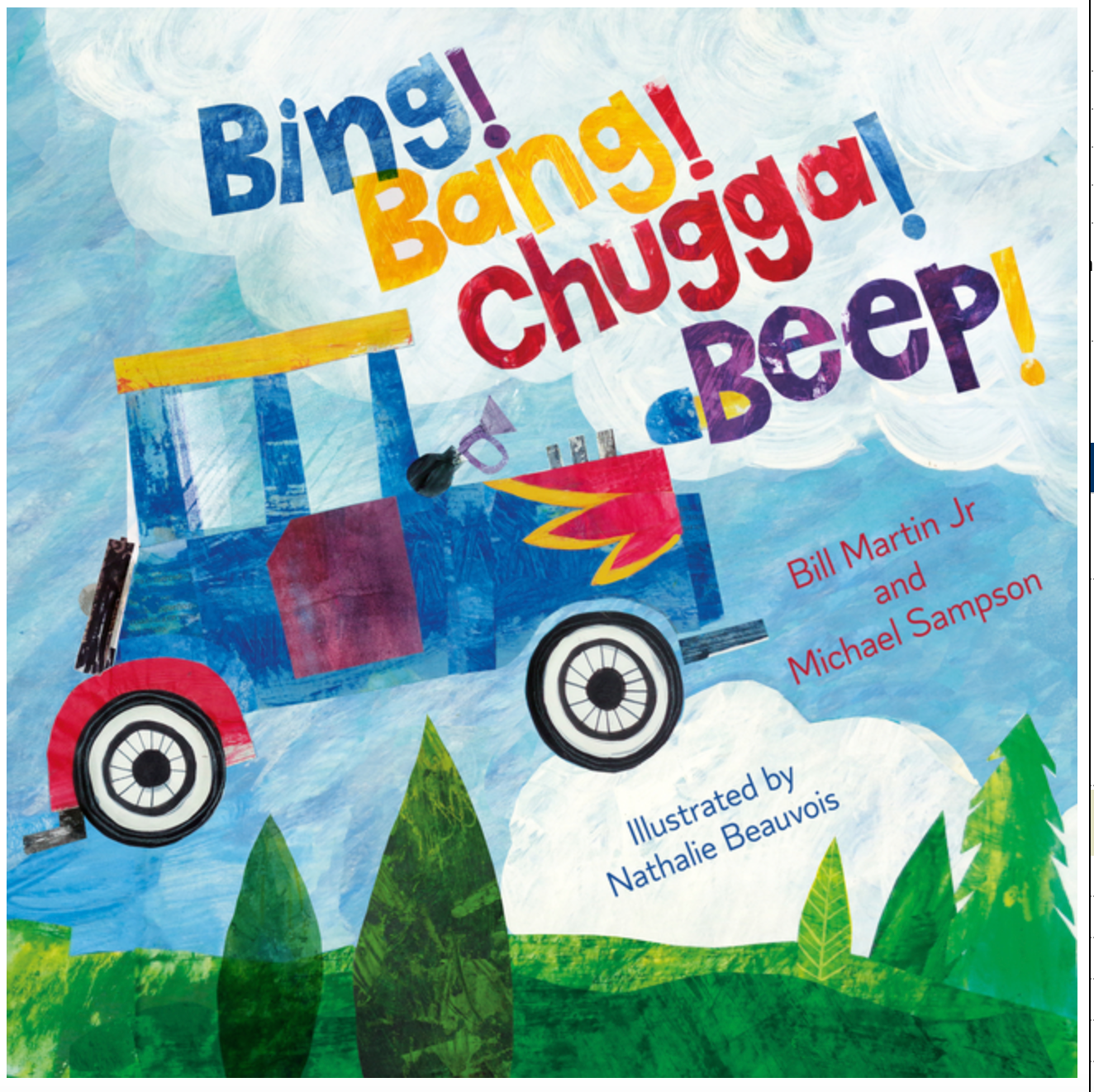 Bing! Bang! Chugga! Beep!